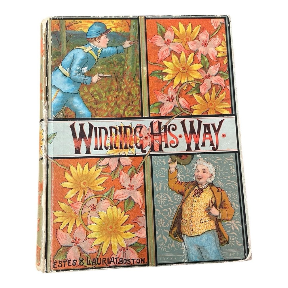 Winning His Way by Charles Carleton Coffin, 1865 edition with full‎ color cover